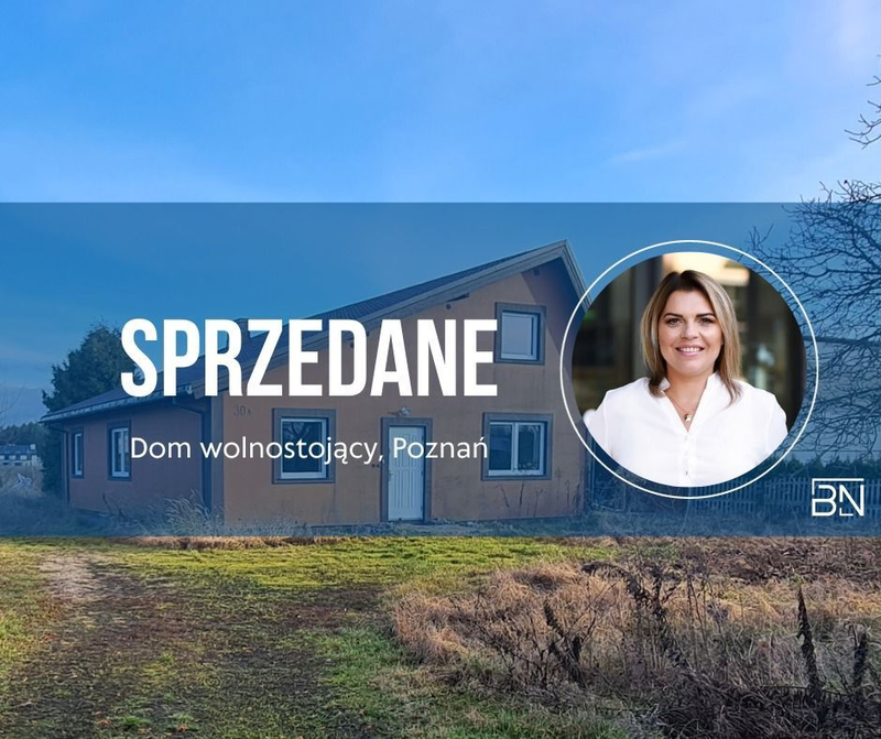 podsumowanie 2023 - sprzedany dom w Poznaniu