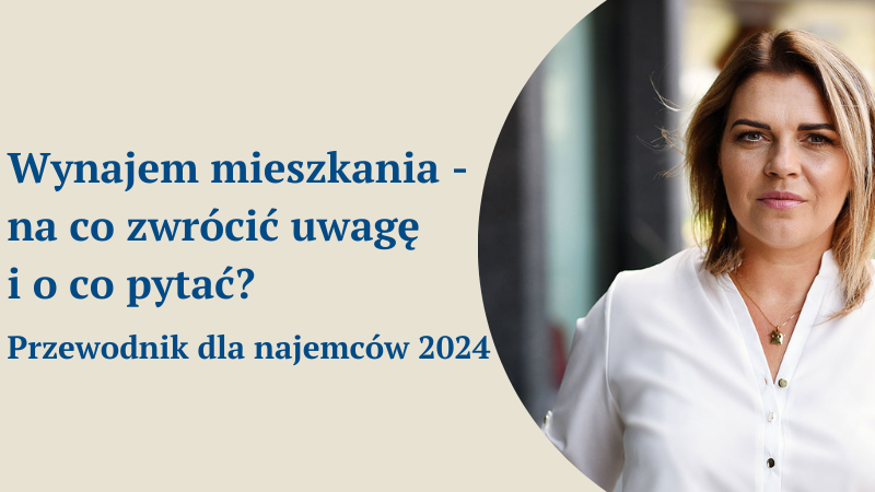 Wynajem mieszkania - na co zwrócić uwagę i o co pytać? | Przewodnik dla najemców 2024